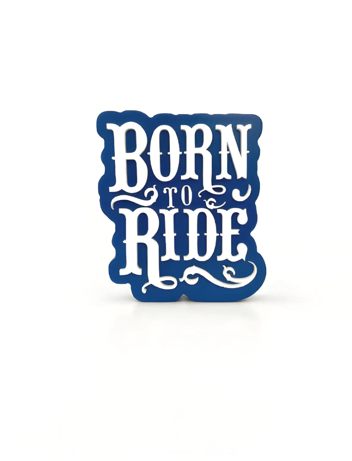 Born to ride