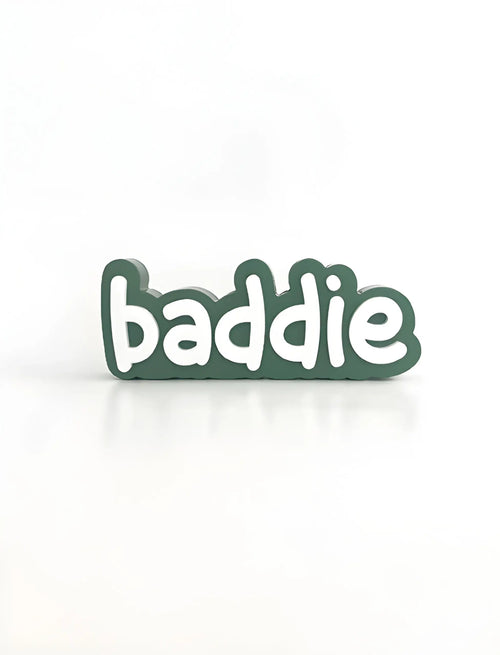 Baddie
