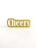 Cheers