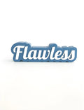 Flawless