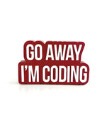 Go away im coding