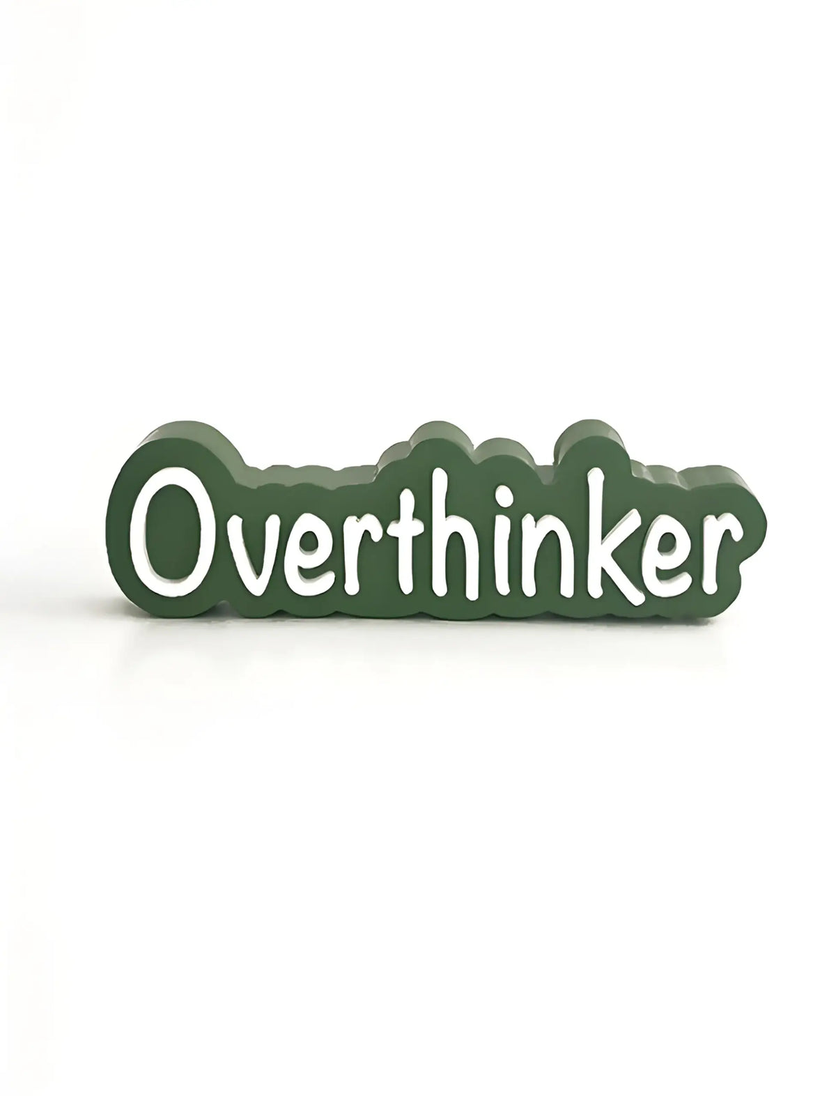 Overthinker