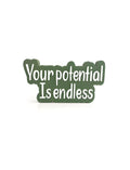 Your potential is endless