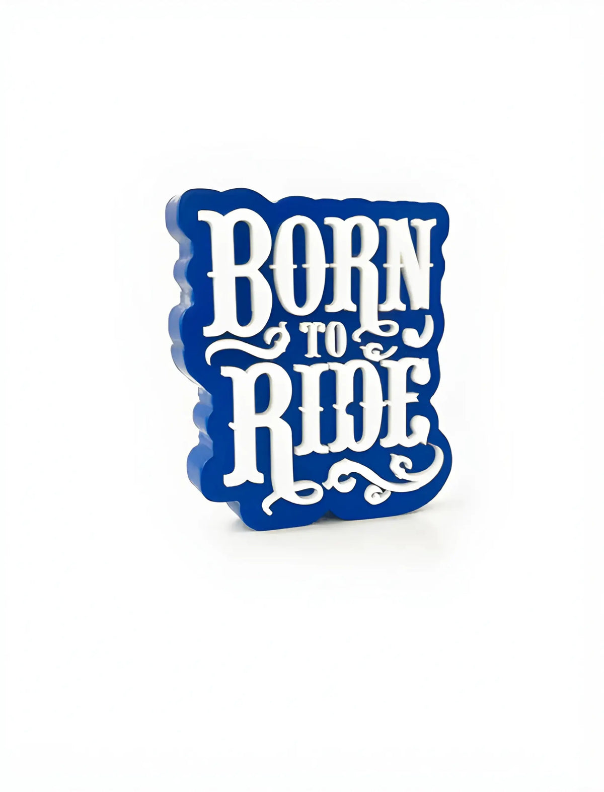 Born to ride
