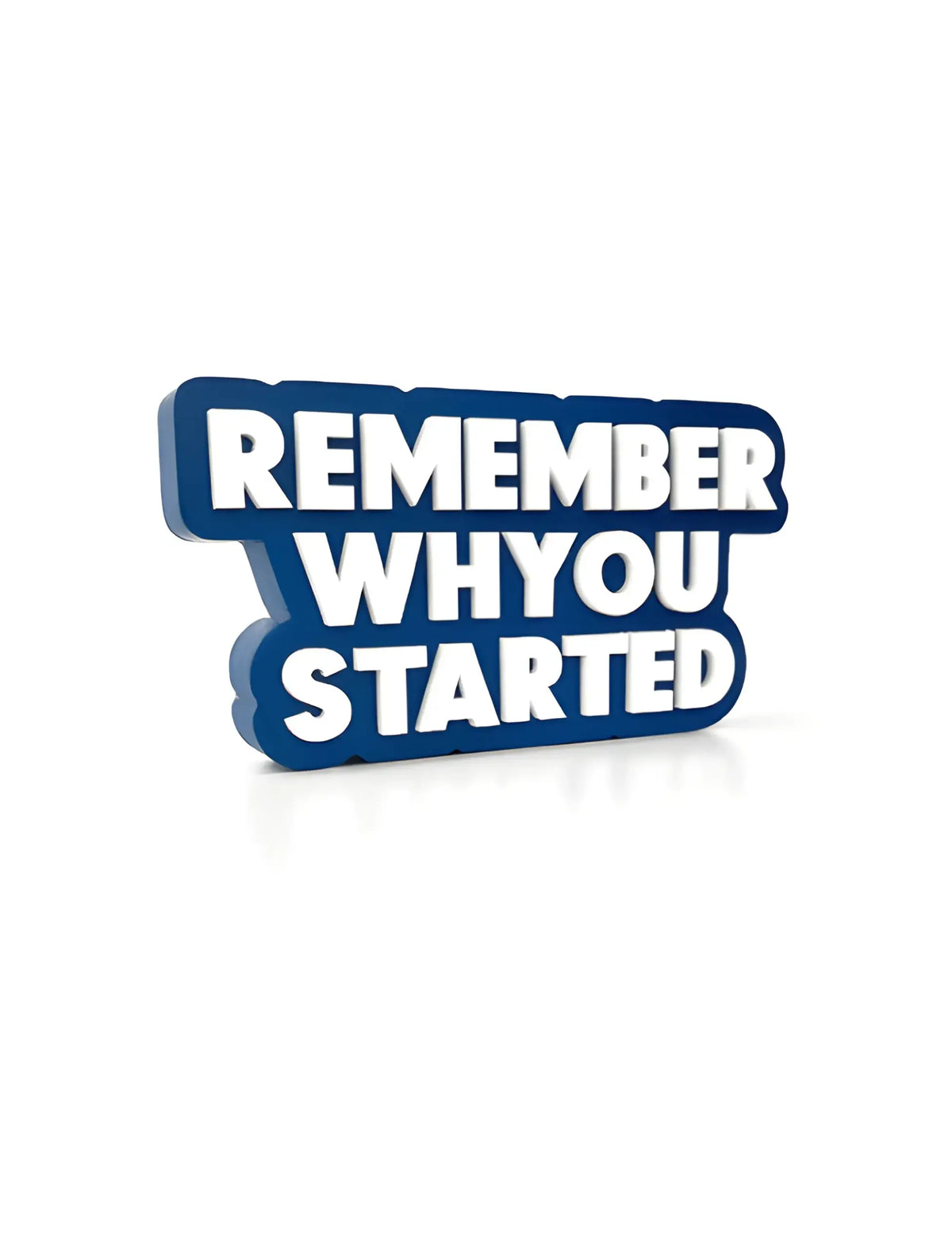 Remember why you started