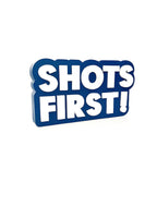 Shots First