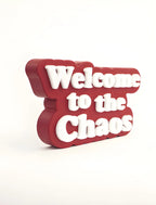 welcome to the chaos
