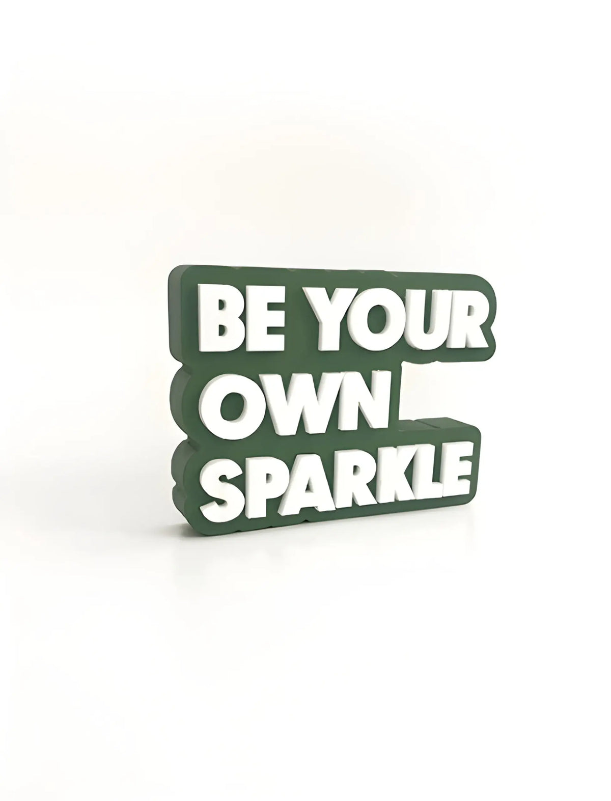 Be your own sparkle
