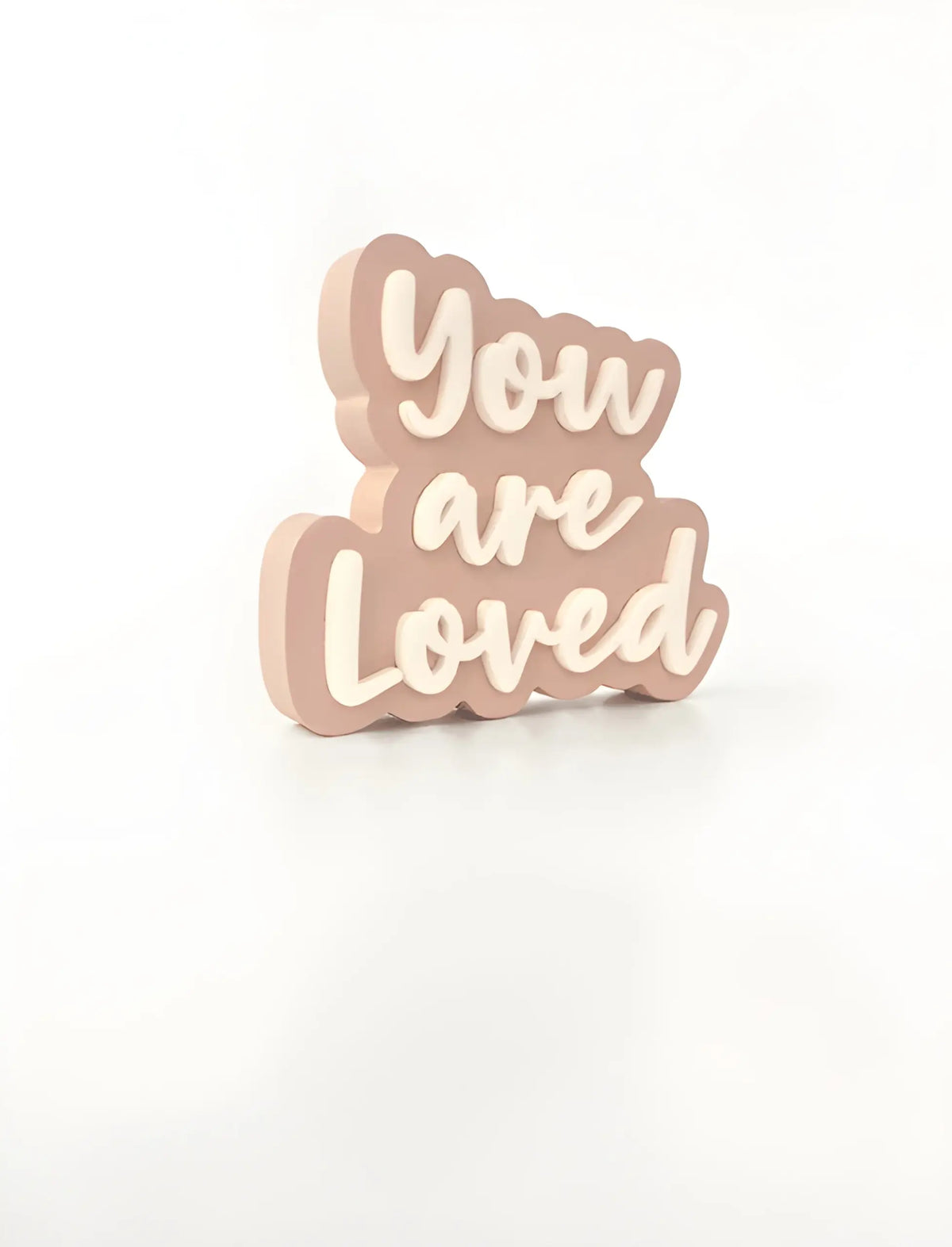 You are Loved