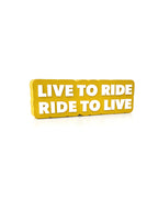 live to ride , ride to live