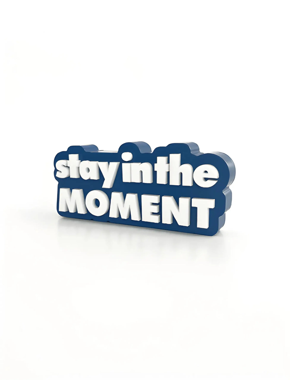 Stay in the moment