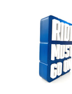Ride must go on