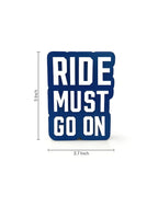 Ride must go on