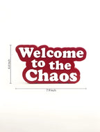 welcome to the chaos