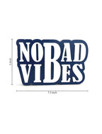 No bad vibes