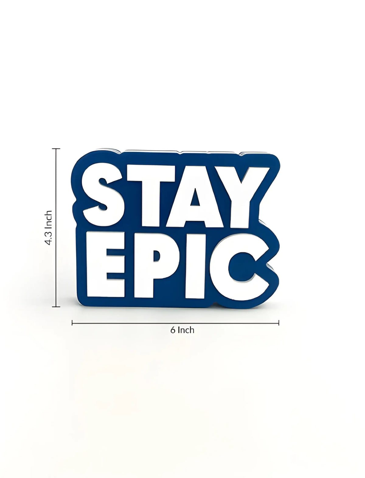 Stay epic
