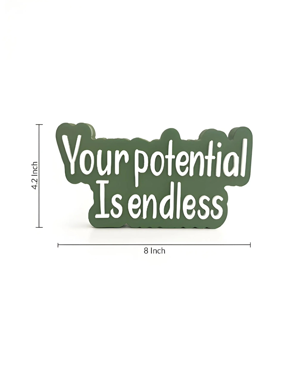 Your potential is endless
